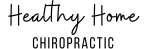 Healthy Home Chiropractic